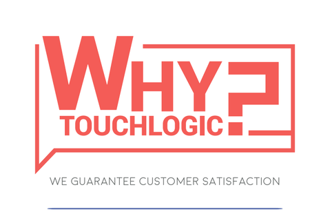 Why TouchLogic? Guaranteed customer satisfaction